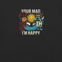 YMIH Heavyweight Sunshine Tee - 'Your Mad I'm Happy' Edition | 100% Cotton Garment-Dyed Christian Apparel